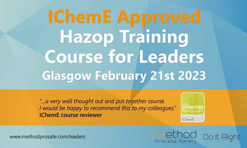 IChemE have approved the =Method HazOp Training course for Leaders